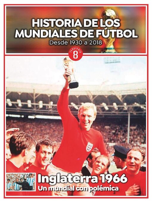 Title details for Historia de los mundiales de fútbol by Media Contenidos - Available